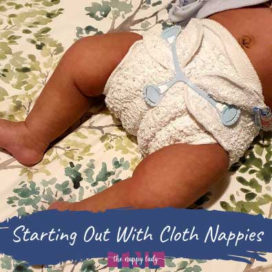 starting out with cloth nappies
